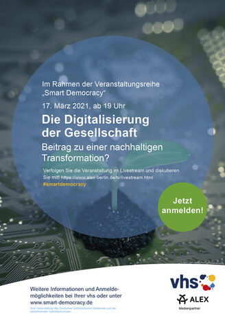 Flyer zur Smart Democracy-Veranstaltung "Die Digitalisierung der Gesellschaft – Beitrag zu einer nachhaltigen Transformation?"