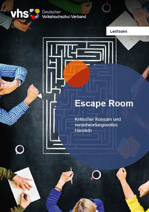 Titelseite des Leitfadens zum Escape Room zum Thema Kritischer Konsum und verantwortungsvolles Handeln