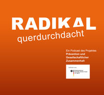 Titelbild des Podcasts RADIKAL querdurchdacht