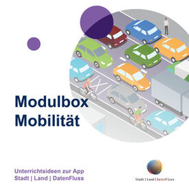 Unterrichtsideen zur App Stadt | Land | DatenFluss – Modul 10: Mobilität