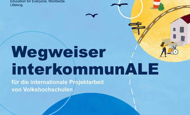 Cover der Broschüre "Wegweiser interkommunALE für die internationale Projektarbeit von Volkshochschulen"