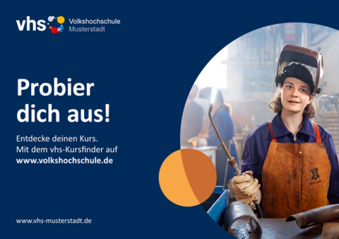 Probier dich aus! Entdecke deinen Kurs. Mkit dem vhs-Kursfinder auf www.volkshochschule.de, Werbemedium für vhs
